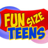 Funsize Teens
