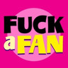 Fuck a Fan